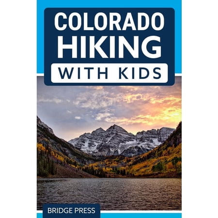 Colorado Hiking with Kids (Paperback)