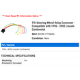 thumbnail image 2 of Tilt Steering Wheel Relay Connector - Compatible with 1996 - 2002 Lincoln Continental 1997 1998 1999 2000 2001, 2 of 2