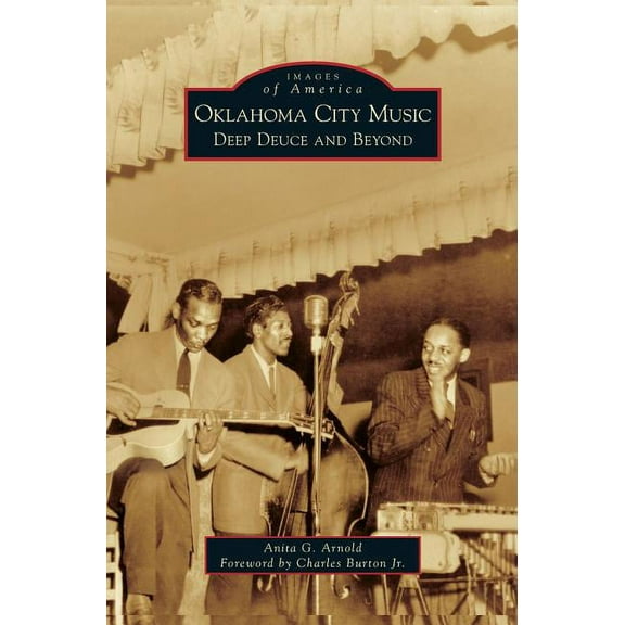 Oklahoma City Music: Deep Deuce and Beyond (Hardcover)