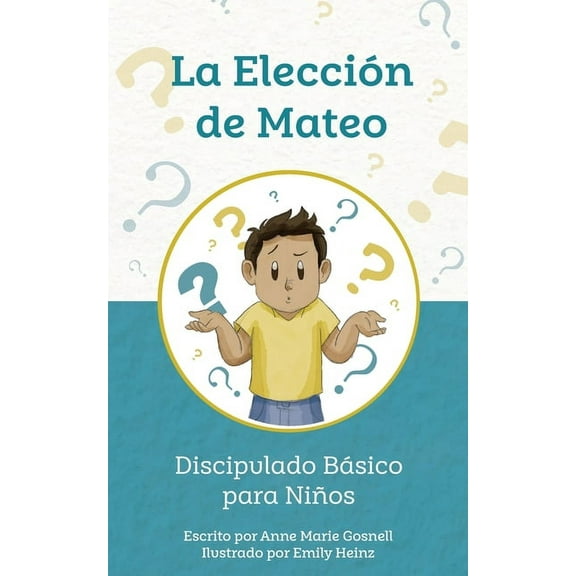 La ElecciÃ³n de Mateo, (Paperback)