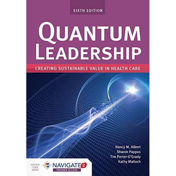 Pre-Owned Quantum Leadership: Creating Sustainable Value in Health Care Paperback