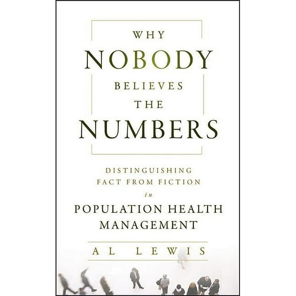 Why Nobody Believes the Number, (Hardcover)