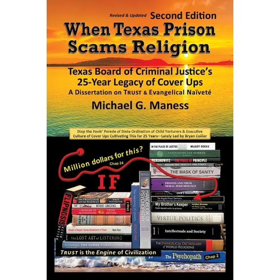 When Texas Prison Scams Religion: Texas Board of Criminal Justice's 25-Year Legacy of Cover Ups, (Paperback)