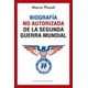 thumbnail image 1 of Libro Biografia No Autorizada De La Segunda Guerra Mundial Tapa Blanda, Autor Marco Pizzuti, Editorial Ediciones Obelisco, 1 of 2