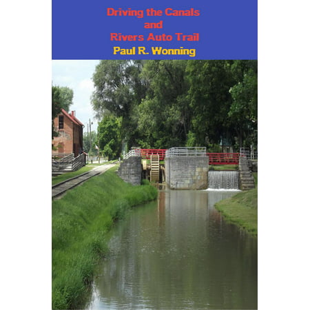 Driving the Canals and Rivers Auto Trail - eBook
