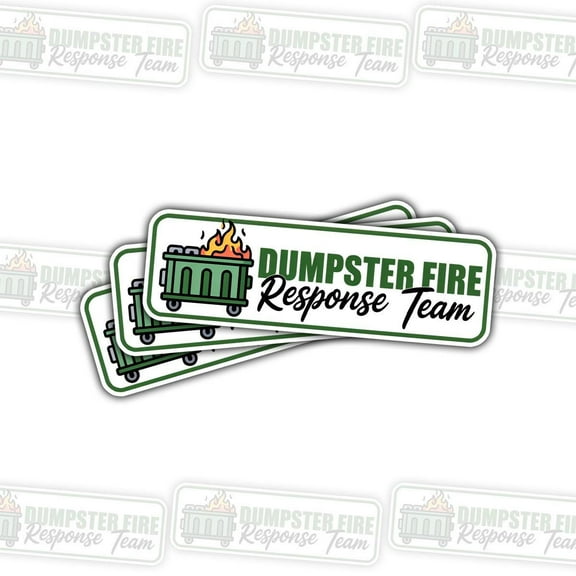 3 Pcs Dumpster Fire Response Team Sticker | Funny Green Dumpster Vinyl Decal | Humorous Firefighter Gift, Water Bottles & Laptops 3 inch