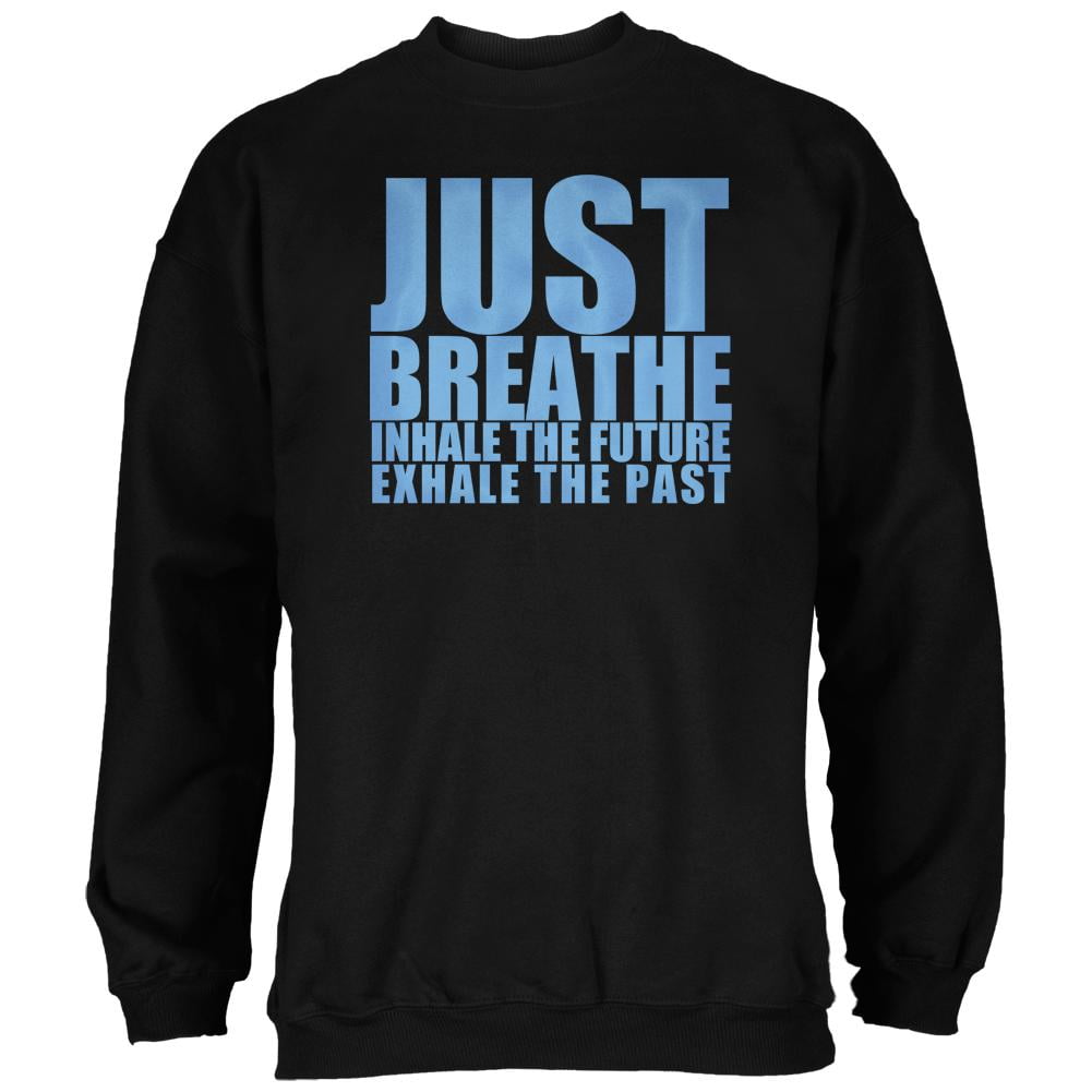 just breathe sweatshirts