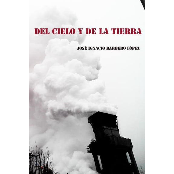 Del cielo y de la tierra (Paperback)