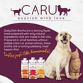thumbnail image 6 of CARU - Daily Dish Chicken Bone Broth Meal Topper for Dogs & Cats - Savory Pour-Over Broth -  1.1 lbs., 6 of 6
