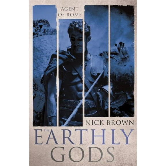 Earthly Gods : Agent of Rome 6