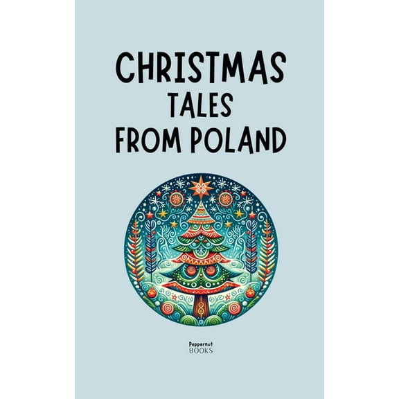 Christmas Tales from Poland, (Paperback)