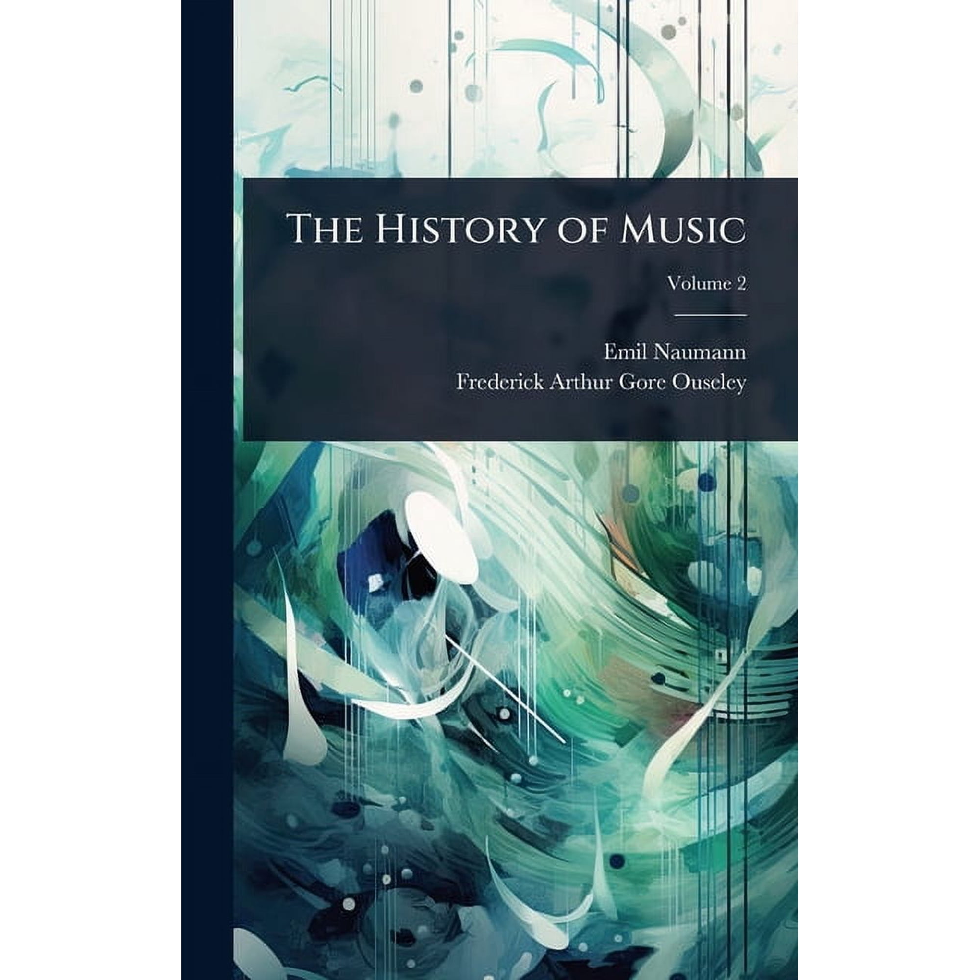 The History of Music (Hardcover)