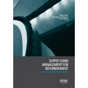Supply Chain Management for Refurbishment: Lessons from High Street Retailing (Paperback)