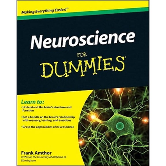 Neuroscience for Dummies