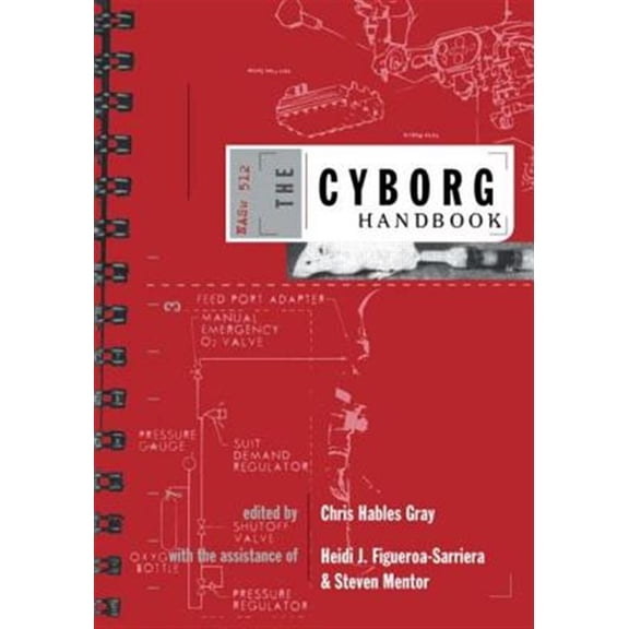 Pre-Owned The Cyborg Handbook (Paperback) 0415908493 9780415908498
