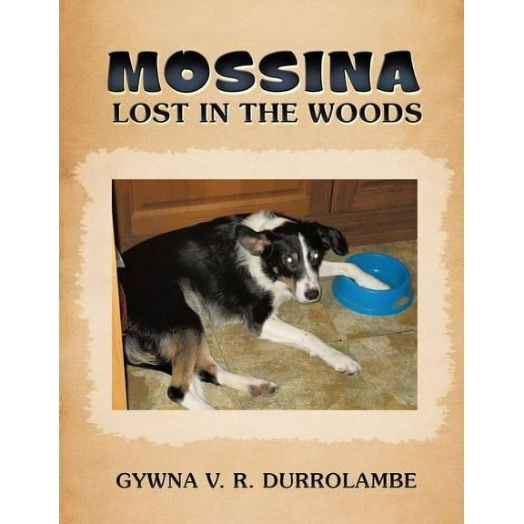 Mossina Lost in the Woods, (Paperback)