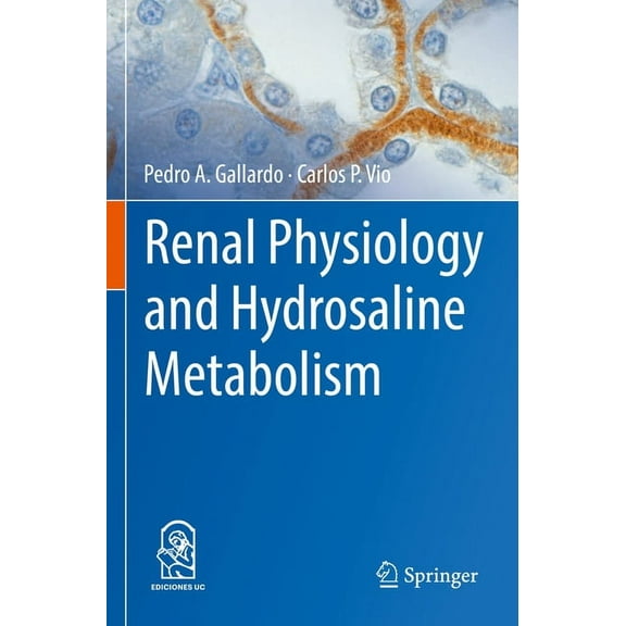 Renal Physiology and Hydrosaline Metabolism, (Paperback)