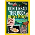 thumbnail image 1 of Don't Read This Book Before Dinner (National Geographic Kids), 1 of 1