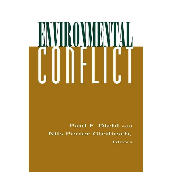 Environmental Conflict: An Anthology, (Paperback)