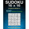 Sudoku 16 X 16 Puzzle Book 2: 100 Medium Puzzles