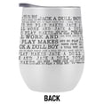 thumbnail image 2 of The Shining Official All Work No Play 12 oz Stemless Tumbler, Stainless Steel Travel Cup|Lake Tumbler|Insulated with Leak Resistant Slide-Lock Lid, 2 of 7