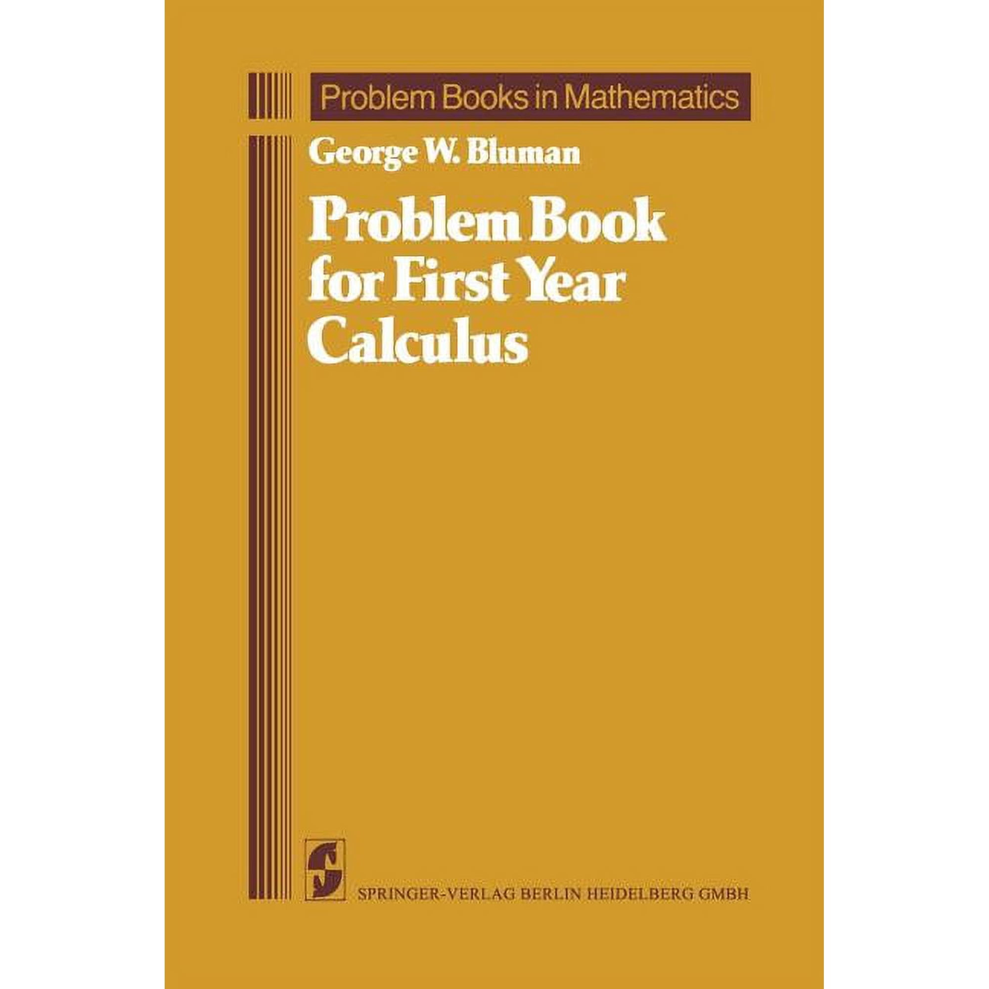 Problem Books in Mathematics Problem Book for First Year Calculus, (Paperback)
