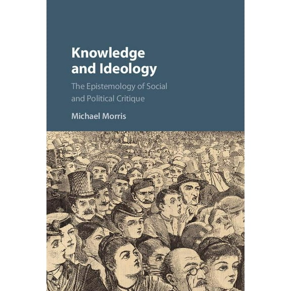 Knowledge and Ideology, (Hardcover)