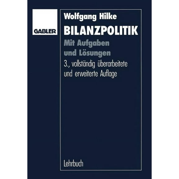 Bilanzpolitik: Mit Aufgaben Und Lösungen, (Paperback)