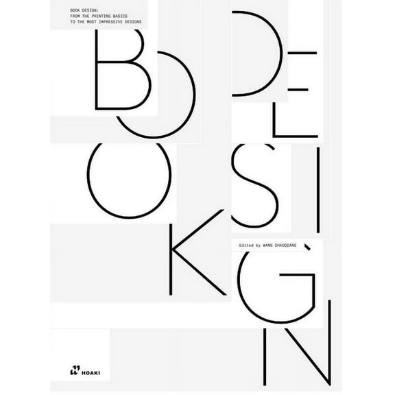 Book Design: From the Printing Basics to the Most Impressive Designs (Hardcover)
