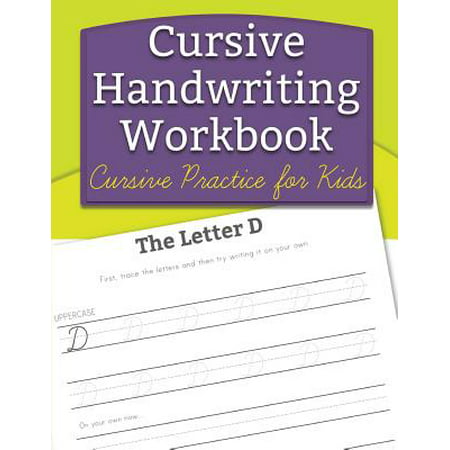 Cursive Handwriting Workbook : Cursive Practice for