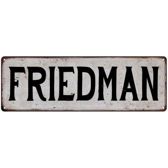 FRIEDMAN Vintage Look Gift Rustic Chic Metal Sign 6x18 206180036914