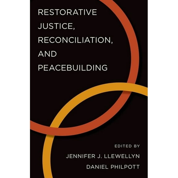 Studies in Strategic Peacebuilding Restorative Justice, Reconciliation, and Peacebuilding, (Paperback)