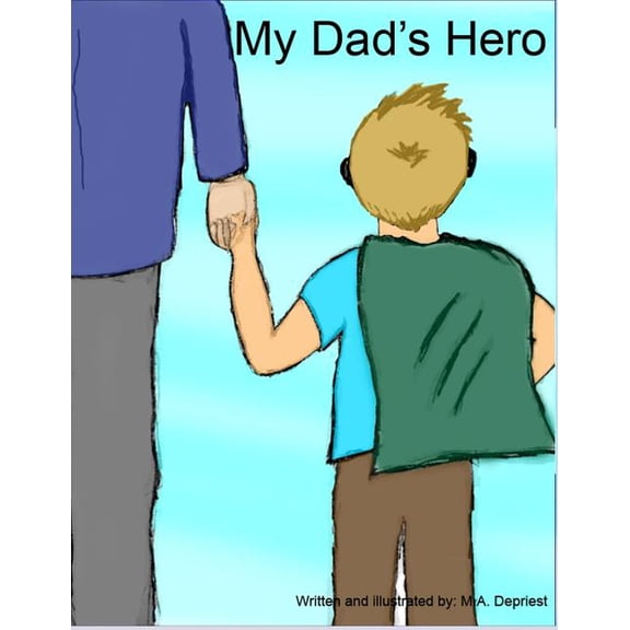 My Dad's Hero, (Paperback)