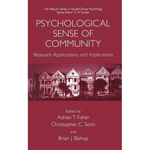The Springer Social Clinical Psychology Psychological Sense of Community: Research, Applications, and Implications, (Hardcover)