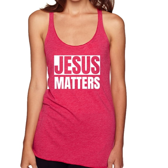 Jesus Matters Christian Love God Church | Womens Inspirational/Christian Premium Tri-Blend Racerback Tank Top, Shocking Pink, Large