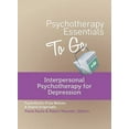 thumbnail image 1 of Pre-Owned Psychotherapy Essentials to Go: Interpersonal Psychotherapy for Depression (Paperback) 0393708292 9780393708295, 1 of 1