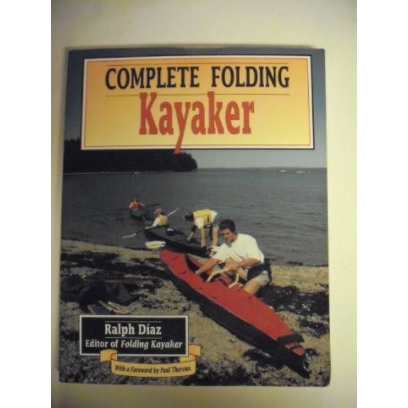 Pre-Owned Complete Folding Kayaker Paperback