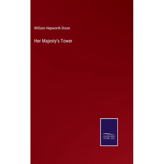 Her Majesty's Tower, (Hardcover)