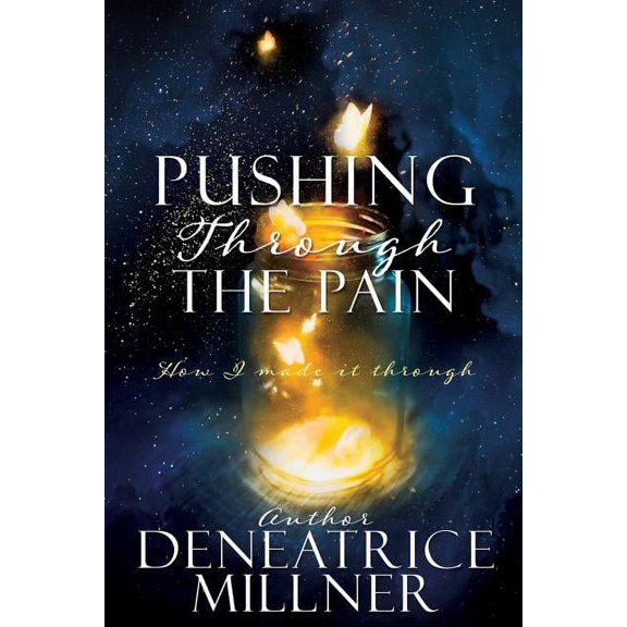 Pushing Through The Pain, (Paperback)