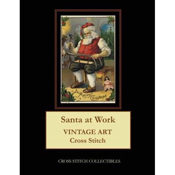 Pre-Owned Santa at Work: Vintage Art cross stitch pattern, (Paperback)