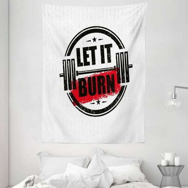 Fitness Tapestry Let It Burn Gym Workout Strong Training Motivation Active Healthy Life Grunge Wall Hanging For Bedroom Living Room Dorm Decor Red Black White By Ambesonne Walmart Com Walmart Com