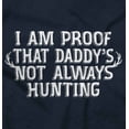 thumbnail image 2 of Proof Daddy is Not Always Hunting Romper Boys or Girls Infant Baby Brisco Brands 18M, 2 of 6