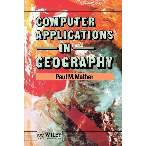 Computer Applications in Geography, (Paperback)