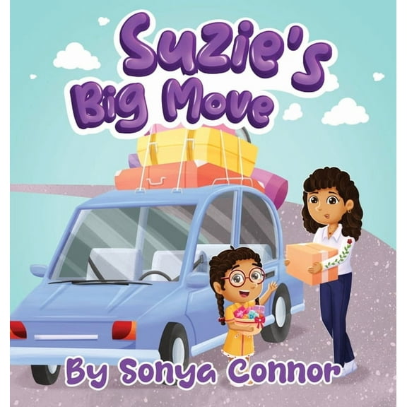 Suzie's Adventures Suzie's Big Move, Book 6, (Hardcover)