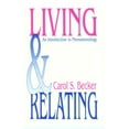 thumbnail image 1 of Living and Relating: An Introduction to Phenomenology, 1 of 2