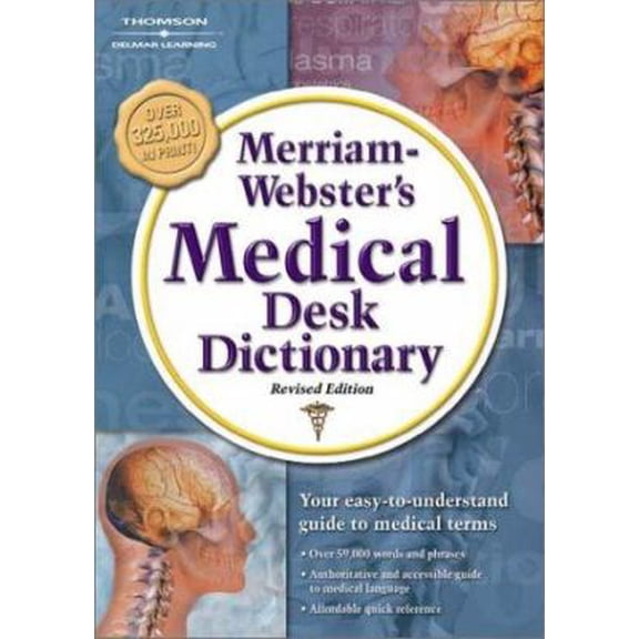 Pre-Owned Merriam Websters Medical Desk Dictionary, Revised Edition: Hardcover Edition (Hardcover) 1401811884 9781401811884