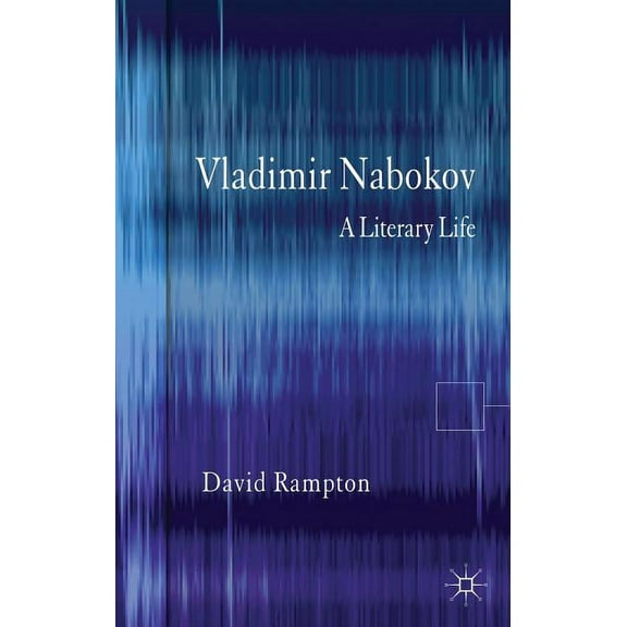 Literary Lives Vladimir Nabokov: A Literary Life, (Hardcover)
