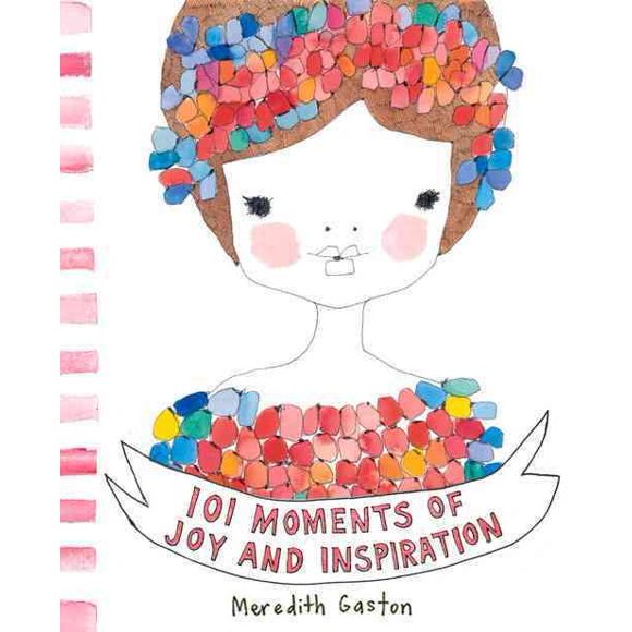 101 Moments de Joie et d'Inspiration, Meredith Gaston Couverture Rigide