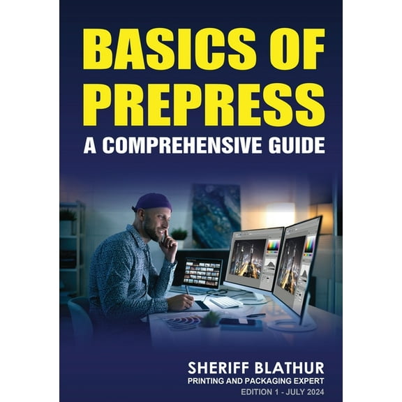 Basics of Prepress: A Comprehensive Guide, (Paperback)