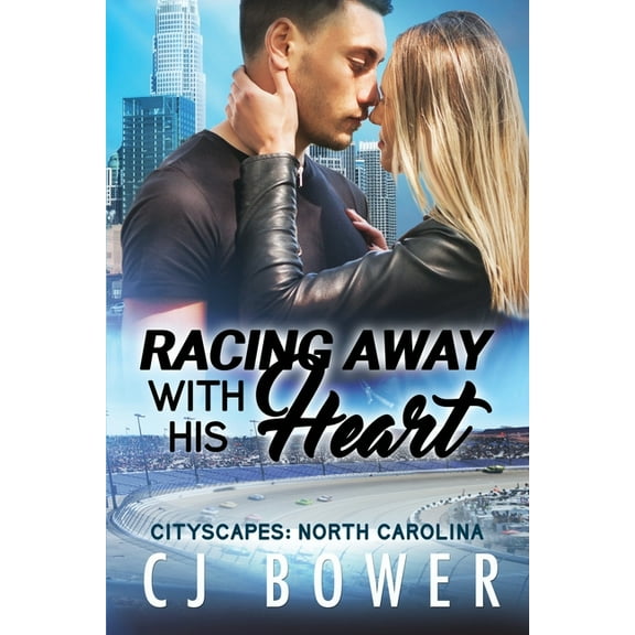 Racing Away With His Heart : CityScapes: North Carolina (Paperback)